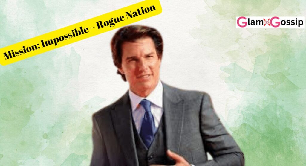 Mission: Impossible – Rogue Nation