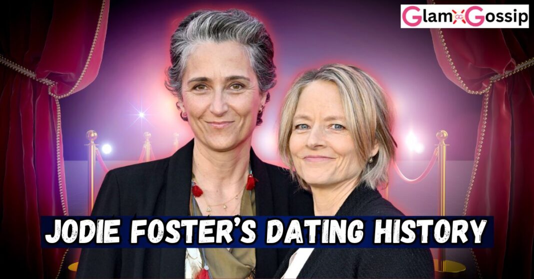 Jodie Foster’s Dating History: From Rob Lowe to Alexandra Hedison Jodie Foster Dating History