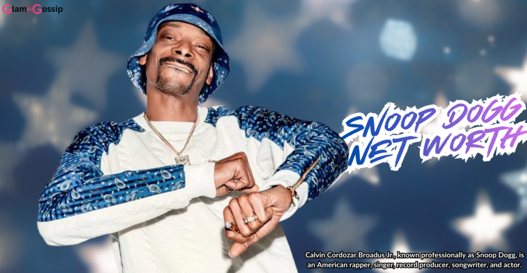 Snoop Dogg Net Worth Analysis: Age, Physical Appearance, Real Name, Wife, Children, Music Career, Movies, Houses, and Financial Success Snoop Dogg Net Worth